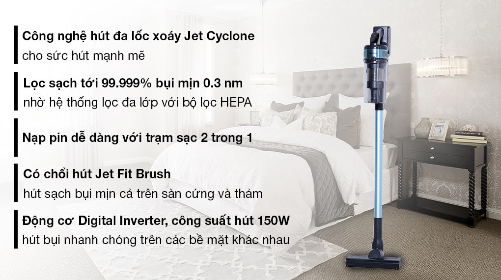 Ưu Điểm Máy Hút Bụi Không Dây Sam Sung Hiệu Suất Cao VS15A6031R1