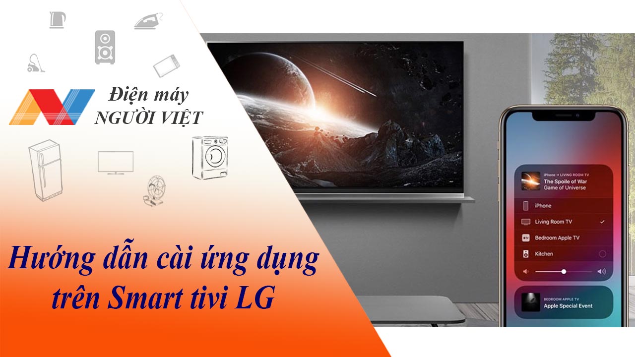 Hướng dẫn sử dụng AirPlay 2 để chiều màn hình iphone lên tivi LG