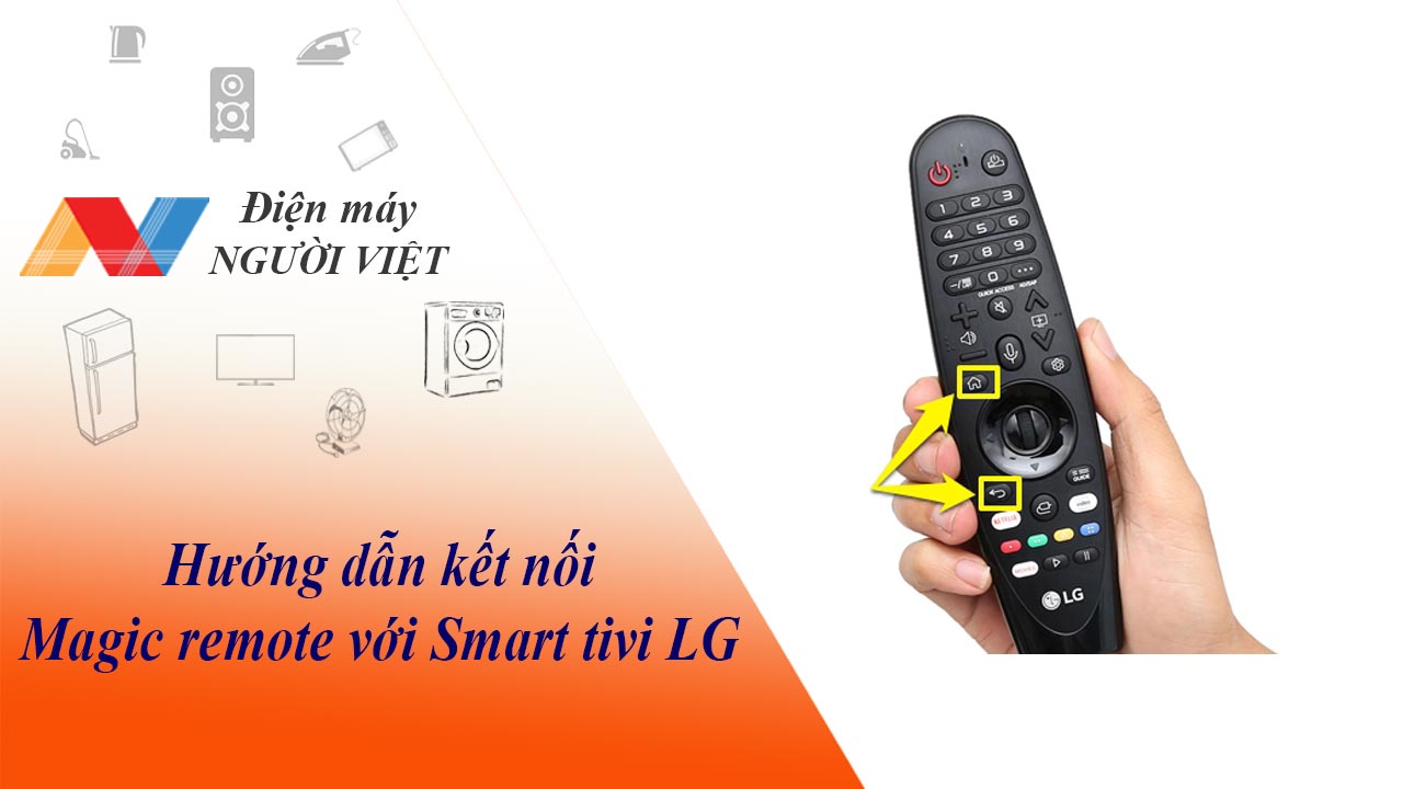 Hướng dẫn kết nối Magic remote với Smart tivi LG