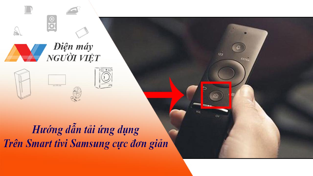 Hướng dẫn tải ứng dụng trên Smart tivi Samsung cực đơn giản