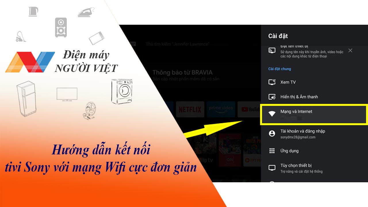 Hướng dẫn kết nối tivi Sony với mạng Wifi cực đơn giản