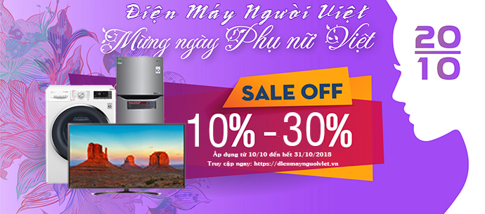 Mua tivi tủ lạnh máy giặt với giá rẻ và khuyến mại lớn nhất mừng 20-10